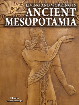 cover image of Living and Working in Ancient Mesopotamia
